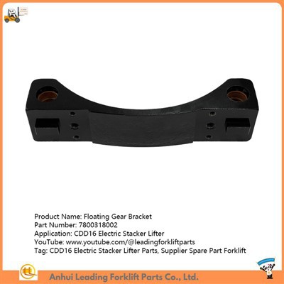 תושבת ציוד צף|CDD16 חלקים להרמת מערם חשמלי|ספק חלק חילוף מלגזה|7800318002